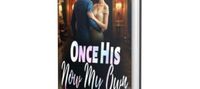 Once His Now My Own Novel by SHAN